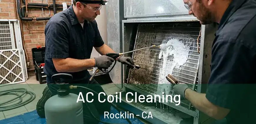 AC Coil Cleaning Rocklin - CA
