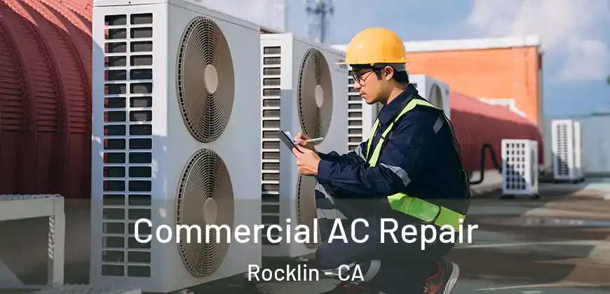 Commercial AC Repair Rocklin - CA